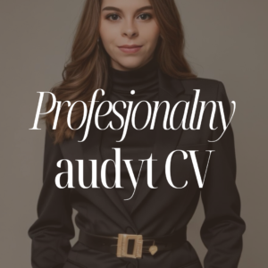 Profesjonalny audyt CV
